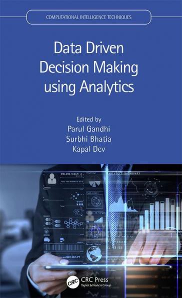 Data Driven Decision Making using Analytics