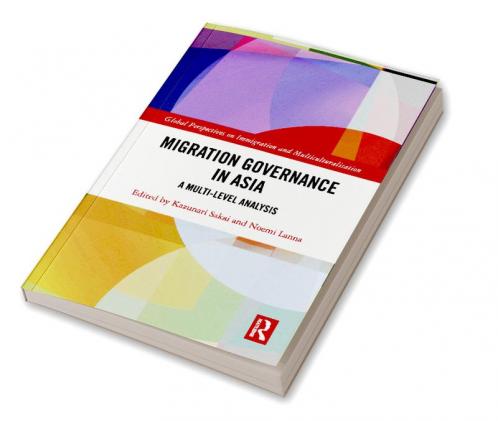 Migration Governance in Asia