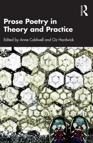 Prose Poetry in Theory and Practice