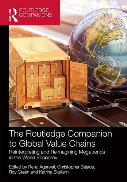 Routledge Companion to Global Value Chains