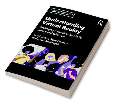 Understanding Virtual Reality