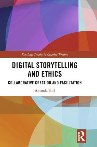 Digital Storytelling and Ethics