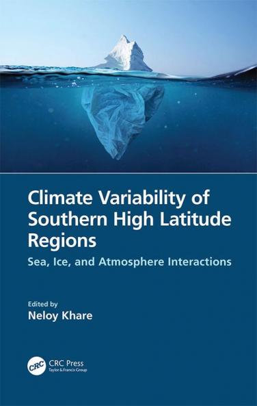 Climate Variability of Southern High Latitude Regions