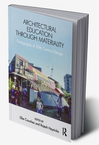 Architectural Education Through Materiality