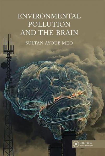 Environmental Pollution and the Brain