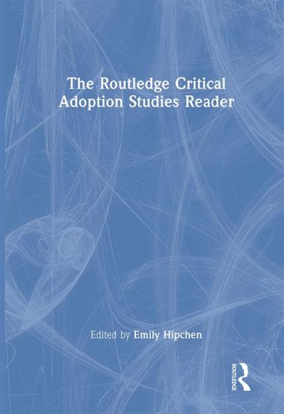 Routledge Critical Adoption Studies Reader