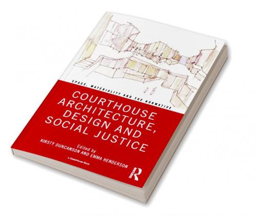 Courthouse Architecture Design and Social Justice