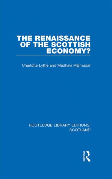 Renaissance of the Scottish Economy?