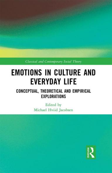 Emotions in Culture and Everyday Life