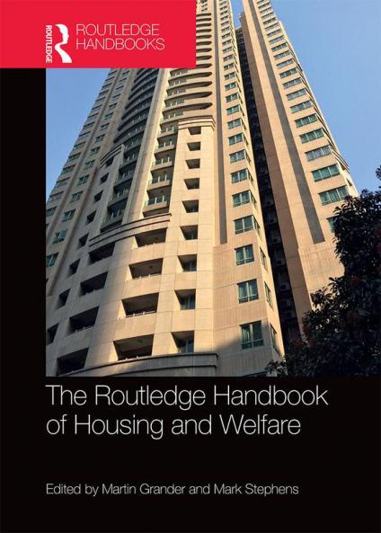 Routledge Handbook of Housing and Welfare