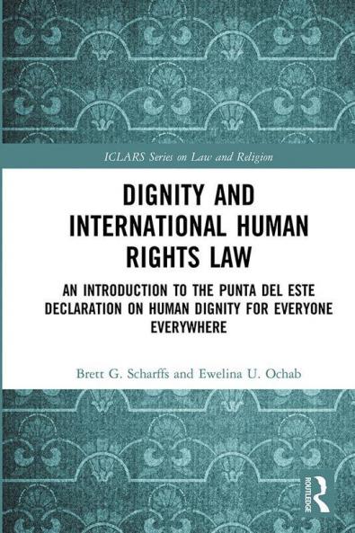 Dignity and International Human Rights Law