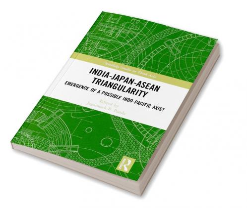 India-Japan-ASEAN Triangularity