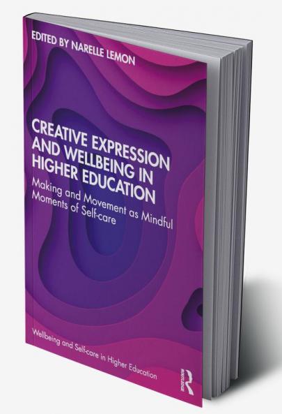 Creative Expression and Wellbeing in Higher Education