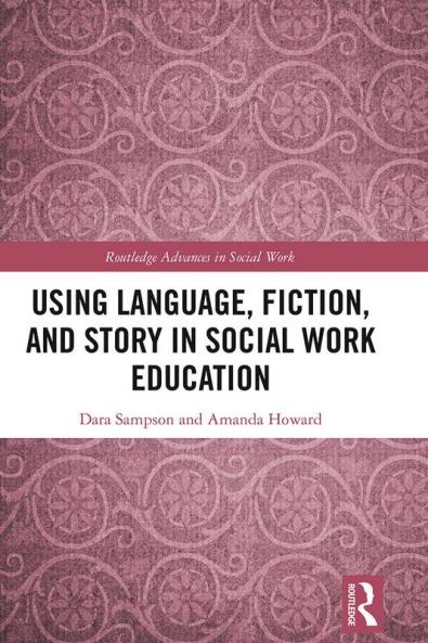 Using Language Fiction and Story in Social Work Education