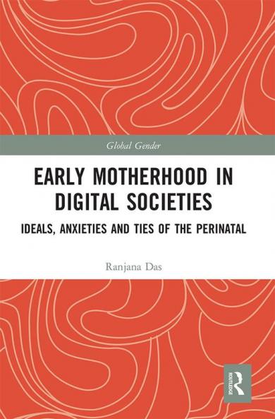 Early Motherhood in Digital Societies