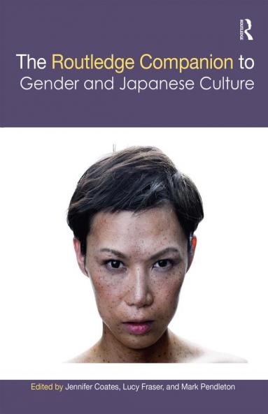 Routledge Companion to Gender and Japanese Culture