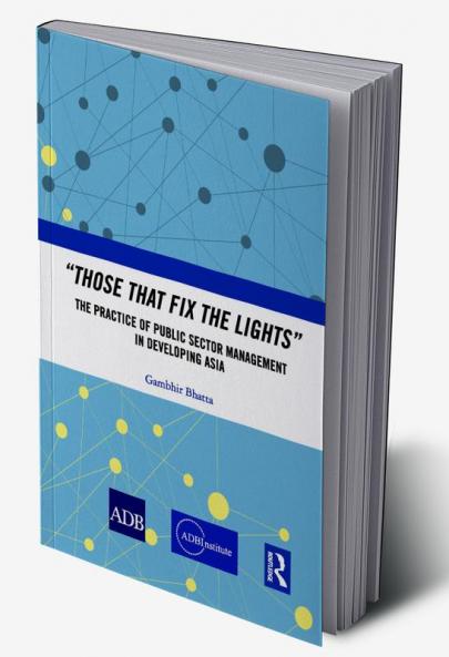 “Those That Fix the Lights”