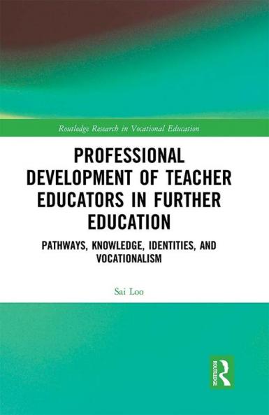 Professional Development of Teacher Educators in Further Education
