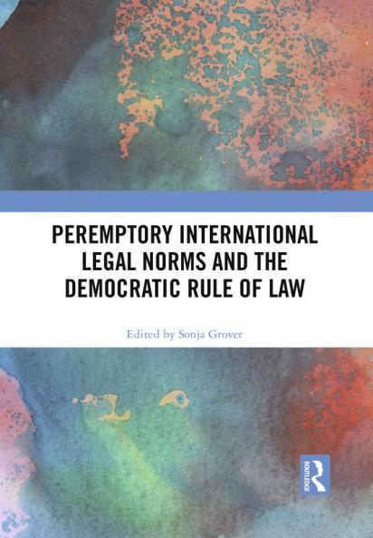 Peremptory International Legal Norms and the Democratic Rule of Law