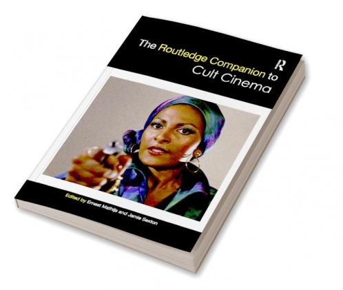 Routledge Companion to Cult Cinema