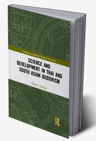 Science and Development in Thai and South Asian Buddhism