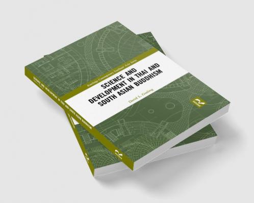 Science and Development in Thai and South Asian Buddhism