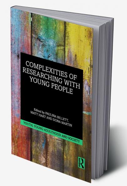 Complexities of Researching with Young People