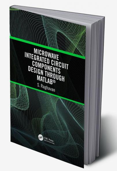 Microwave Integrated Circuit Components Design through MATLAB®