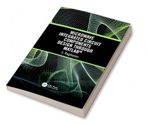 Microwave Integrated Circuit Components Design through MATLAB®