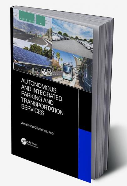 Autonomous and Integrated Parking and Transportation Services