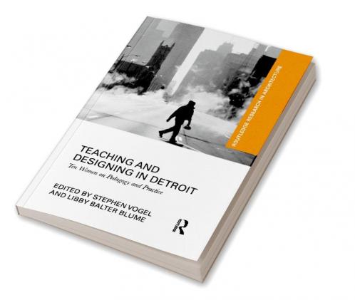 Teaching and Designing in Detroit