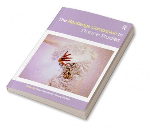Routledge Companion to Dance Studies