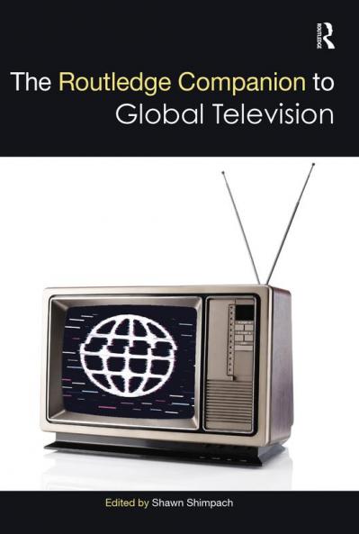 Routledge Companion to Global Television