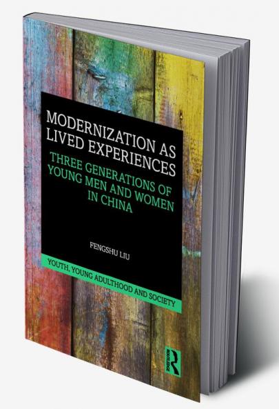 Modernization as Lived Experiences
