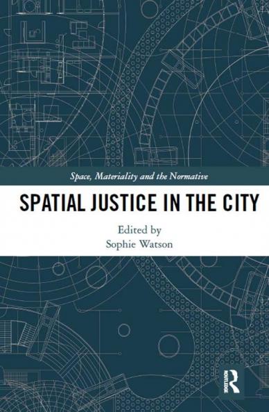 Spatial Justice in the City