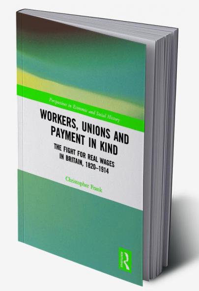 Workers Unions and Payment in Kind