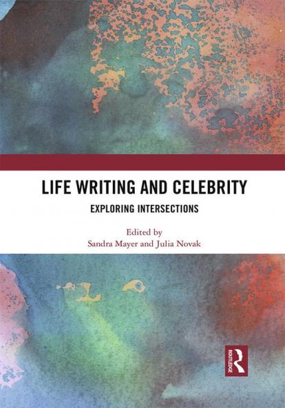 Life Writing and Celebrity