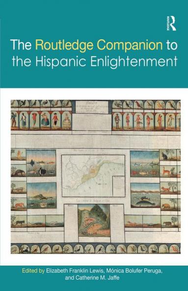 Routledge Companion to the Hispanic Enlightenment