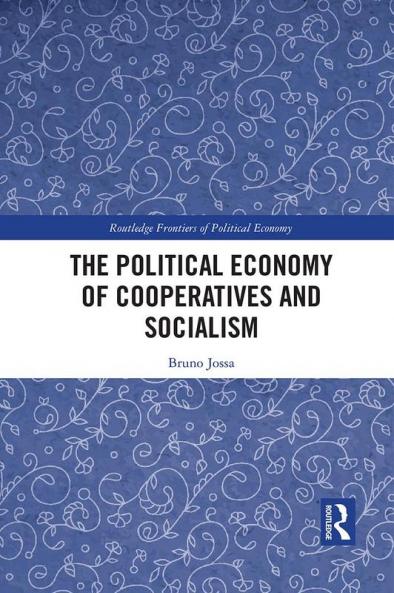 Political Economy of Cooperatives and Socialism