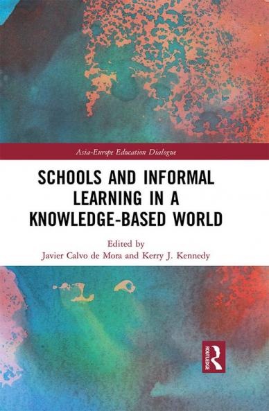 Schools and Informal Learning in a Knowledge-Based World