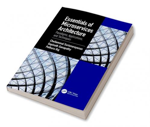 Essentials of Microservices Architecture
