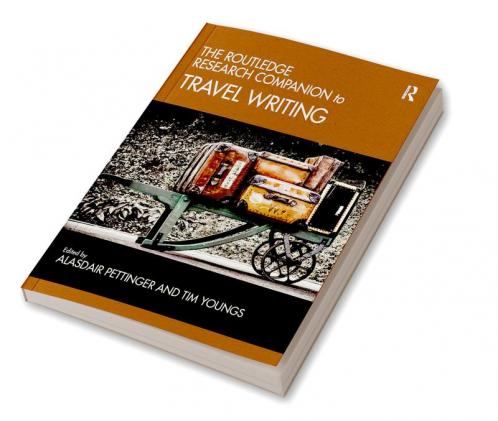 Routledge Research Companion to Travel Writing