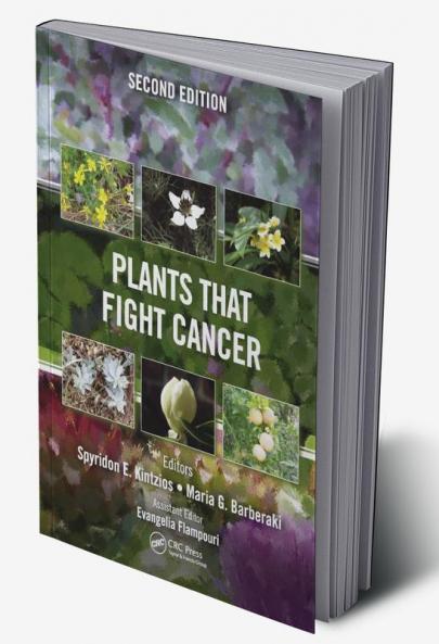 Plants that Fight Cancer Second Edition
