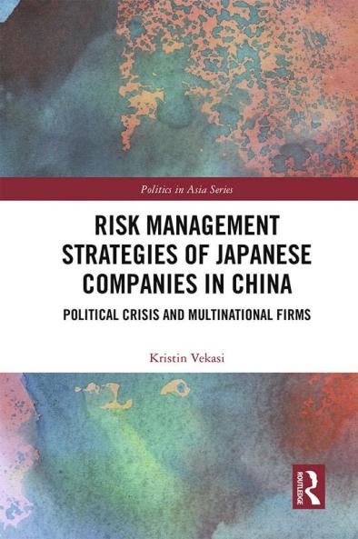 Risk Management Strategies of Japanese Companies in China