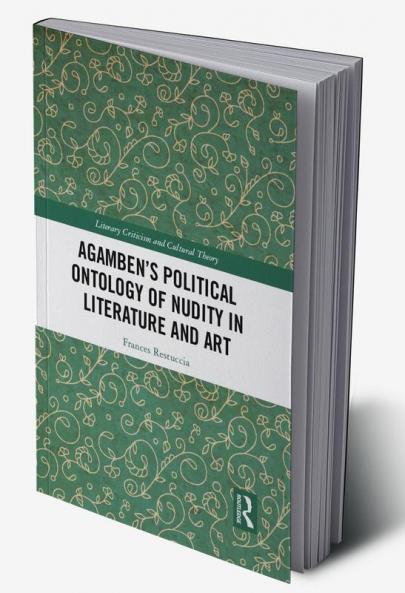 Agamben’s Political Ontology of Nudity in Literature and Art