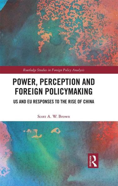 Power Perception and Foreign Policymaking