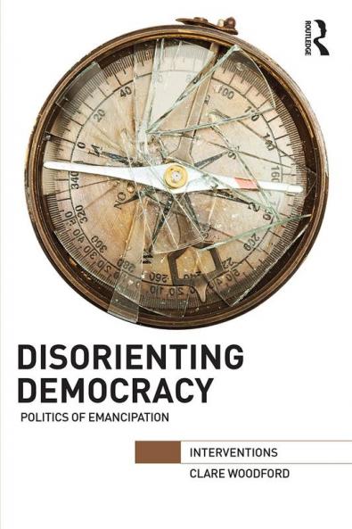 Disorienting Democracy
