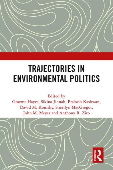 Trajectories in Environmental Politics