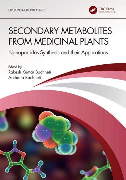 Secondary Metabolites from Medicinal Plants