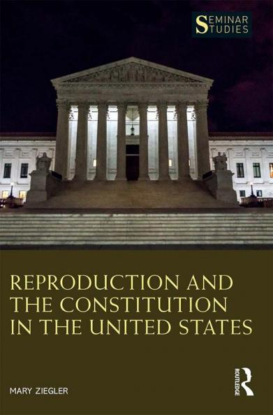 Reproduction and the Constitution in the United States